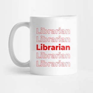 Librarian - Repeating Red Text Mug